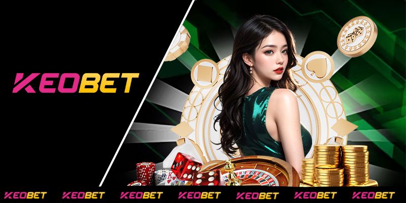 เกมคาสิโนยอดนิยมที่คุ้มค่าแก่การลองเล่นที่ล็อบบี้ KEOBET